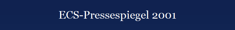 ECS-Pressespiegel 2001