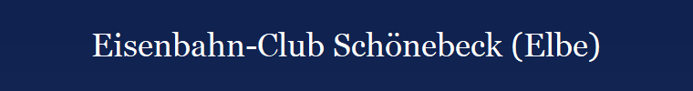 Eisenbahn-Club Schönebeck (Elbe)